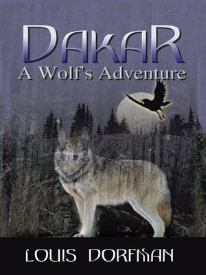 cover image of Dakar, a Wolf's Adventure
